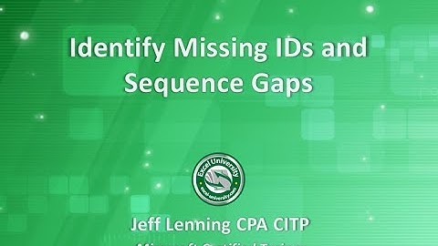 Identify Missing IDs and Sequence Gaps