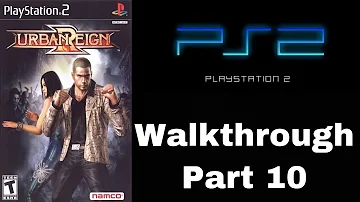 Urban Reign Walkthrough Part 10 [PS2]