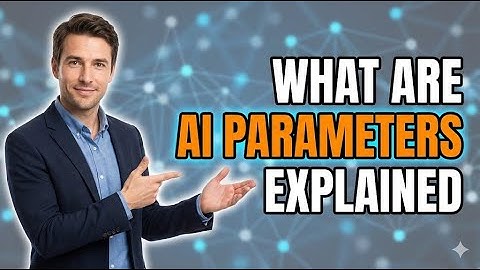 What are Parameters in AI? | Simple Explanation with Examples