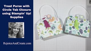 Treat Purse with Circle Tab Closure using Stampin Up! Supplies