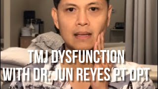 Topic: TMJ Dysfunction or Jaw pain.  Masakit na TMJ with Dr. Jun Reyes