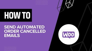 How to send automated order cancelled emails in WooCommerce