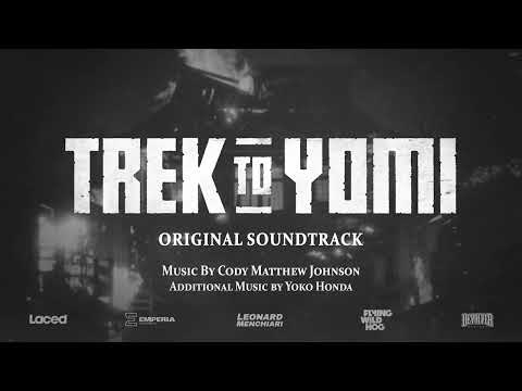 "Echoes of Yomi" - Trek to Yomi (Original Soundtrack) - Cody Matthew Johnson