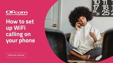How to set up WiFi Calling on your phone