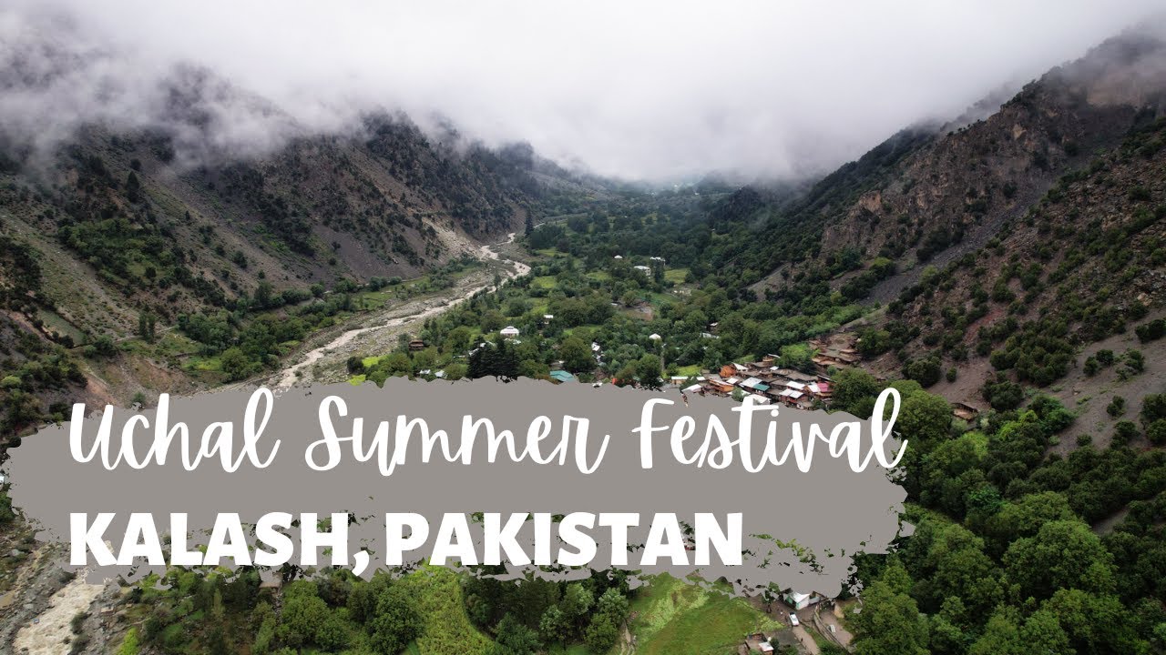 Kalash, Pakistan Uchal Festival 2022 - YouTube