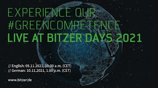 Live stream session GREEN COMPETENCE #MORETHANACOMPRESSOR // BITZER DAYS 2021