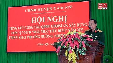 Cẩm Mỹ tổng kết công tác Quốc phòng địa phương, Giáo dục quốc phòng, và an ninh năm 2023