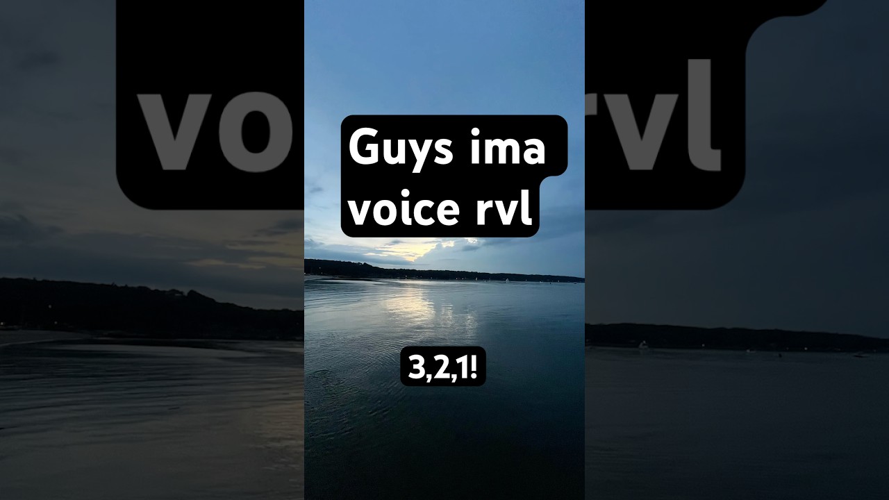 Ima voice rvl😳