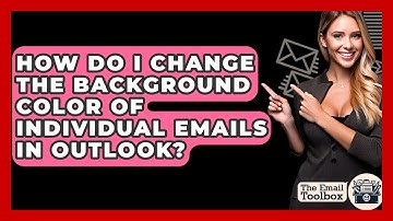 How Do I Change The Background Color Of Individual Emails In Outlook? - TheEmailToolbox.com