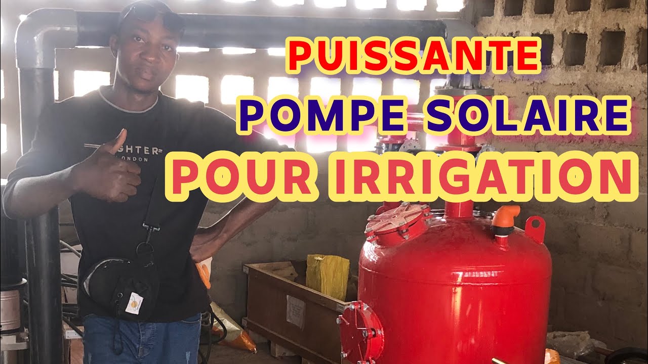 AFRIQUE: IRRIGATION AGRICOLE AVEC PUISSANTE POMPAGE À ÉNERGIE SOLAIRE