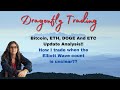Bitcoin, ETH, Doge and ETC Analysis!! How to trade the market when the count is unclear!