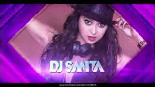 You Are My Soniya (Remix) - DJ Smita | Promo