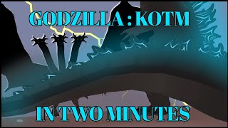GODZILLA : KING OF THE MONSTERS IN TWO MINUTES (funny stick nodes animation)