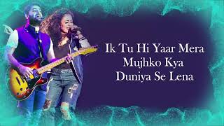 Tu Hi Yaar Mera (LYRICS) - Pati Patni Aur Woh | Arijit Singh,Neha Kakkar | Kartik , Bhumi , Ananya