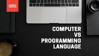 Connect the dots(Episode 4) | Computer | Programming Language