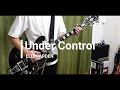 ELLEGARDEN  「Under Control」(歌詞、和訳付き)【ギター】【弾いてみた】