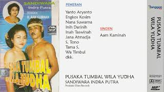 [Full] Sandiwara Indra Putra - Pusaka Tumbal Wilayudha | Aam Kaminah