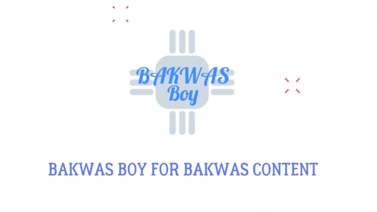 BAKWAS BOY intro 