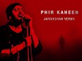 Phir kaheen  jaivardhan vermaa official music