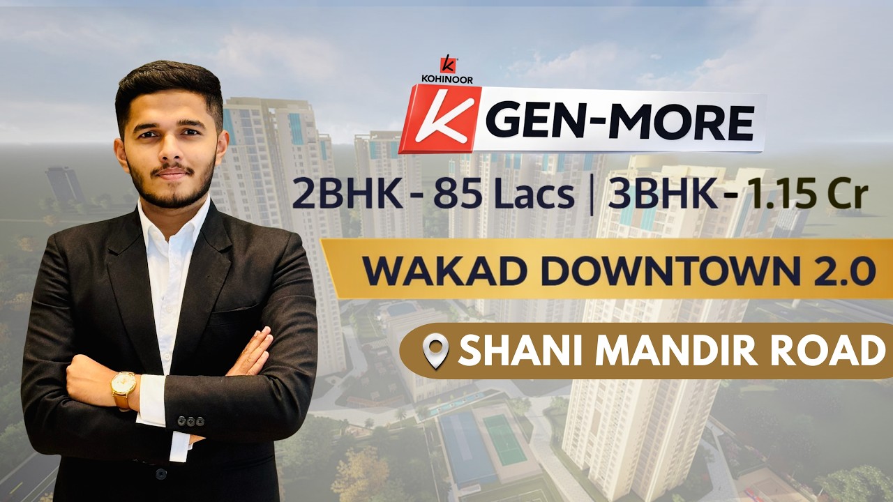 Kohinoor Gen More | Wakad Downtown 2.0 | New Launch On Shani Mandir Road | Get Best Prices ✅