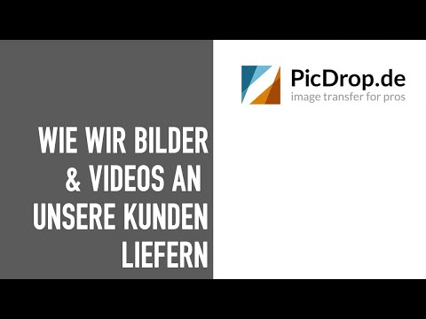 Picdrop.de: Wie wir Fotos & Videos an unsere Kunden liefern