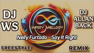 Download Lagu Nelly Furtado - Say It Right ( Infinity Melody Radio Remix ) MP3