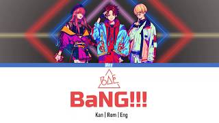 [PARADOX LIVE] BAE -  BaNG!!! 。Colour coded lyrics |KAN|ROM|ENG