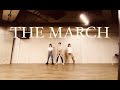 【color-code】THE MARCH dance practice 【Choreography】