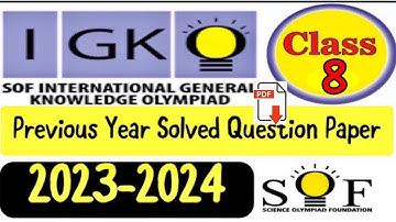 IGKO Class 8 Previous Year Solved Paper | SOF GK Olympiad Exam | SOF IGKO Grade 8 Question Paper