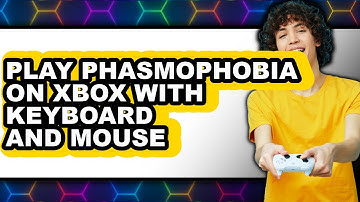 How to Play Phasmophobia on Xbox with Keyboard and Mouse in 2025 (Only Way)