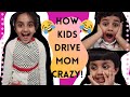 How kids trouble mom  funny stories for kids  funny  comedy skit with kids