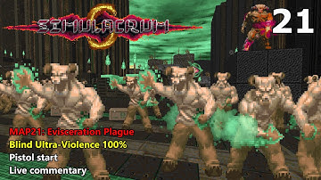 Doom II: Simulacrum - MAP21: Evisceration Plague - Blind Ultra-Violence 100%