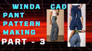 Winda CAD Tutorial – Part-3 Pant pattern making Easy Guide for Beginners.