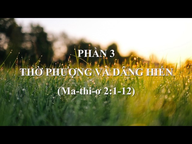 Radio Mana Thuộc Linh - Phần 3: Thờ Phượng và Dâng Hiến