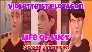 Violette1st Plotagon: Life of Lucy (Season 5 Premiere)