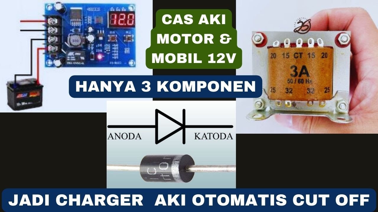 Cara membuat charger aki 12 volt otomatis CUT OFF - YouTube