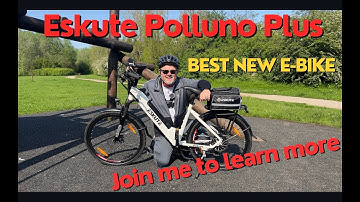 Best Commuter e-bike Eskute Polluno Plus - So many upgrades to discuss -  D/CODE 70PETER for £70 Off