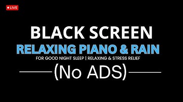 NO ADS Rain Sounds & Relaxing Music 24/7  Piano Music, Sleep, Study, Yoga, Stress Relief, Meditation