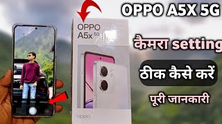 Oppo a5x ki camera setting thik kaise kare|| oppo A5x 5g camera setting screenshot 5