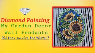 Diamond Painting Garden Wall Pendants/1st Winter/Did they survive?!?