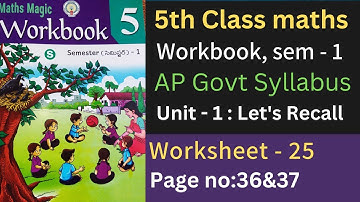 AP Govt 5th class maths workbook, sem - 1, unit - 1: Let