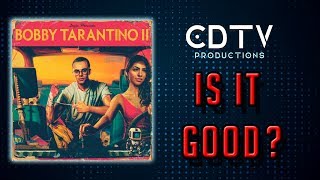 Logic "Bobby Tarantino 2" Album Review - IS IT GOOD?