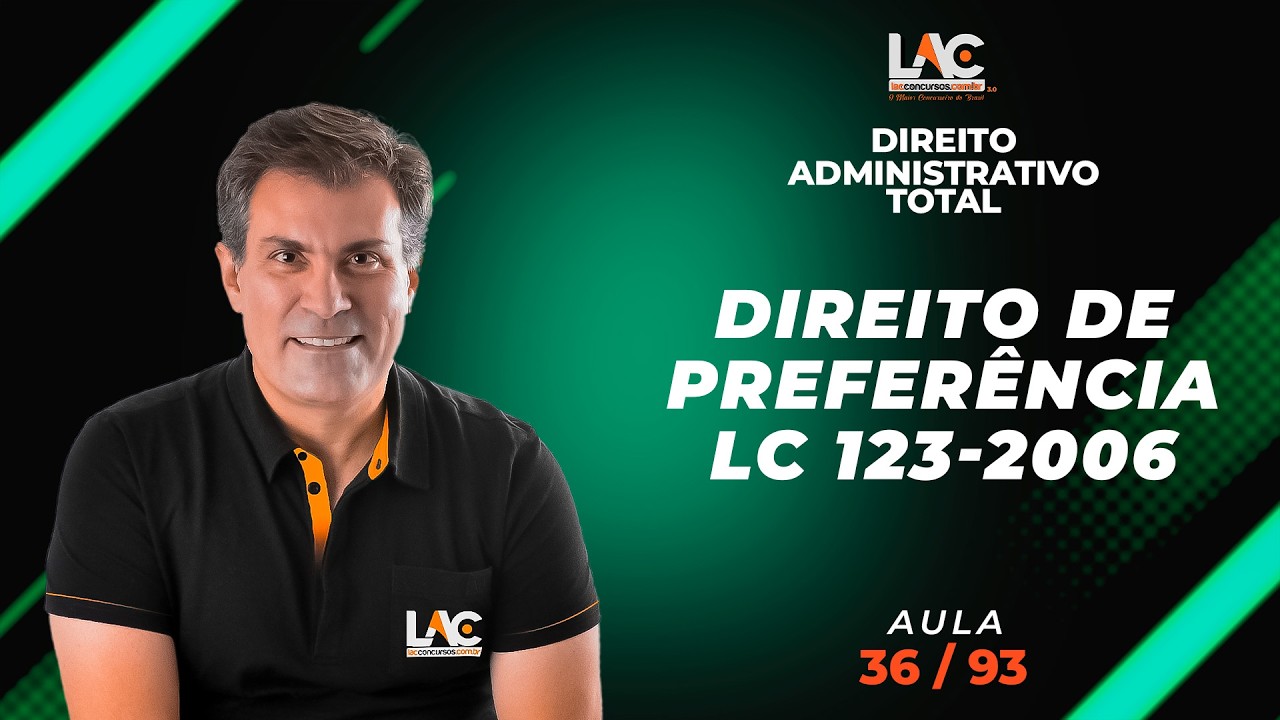 Direito Administrativo Total - Direito de Preferência - LC 123-2006  [36/93]