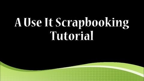 Use It Scrapbooking - Using Page Protectors with Your Interactive Elements