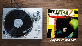 TRENCH Z - I'm Fighting For You (7" Inch)