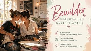 Bewilder by Bryce Oakley | Lesbian Romance Audiobook