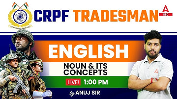 CRPF Tradesman Class | CRPF Tradesman English by Anuj Sir | Noun & Its Concept