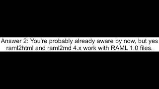 Is there a Raml 1 0 not 0 8 HTML generator