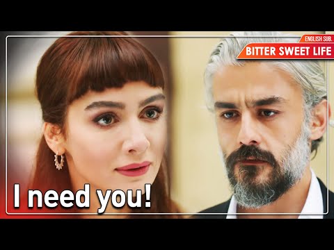 I Need You! - Bitter Sweet Life (English Subtitles) | Hayat Bazen Tatlidir