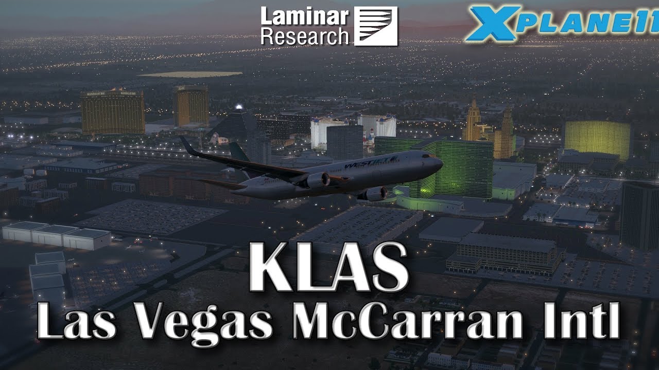 Laminar Research Klas Las Vegas Mccarran International Default Airport In X Plane 11 05 Youtube